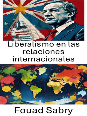 cover image of Liberalismo en las relaciones internacionales
